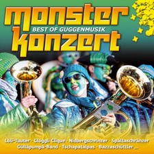 Various / Monsterkonzert-Best of Guggenmusik