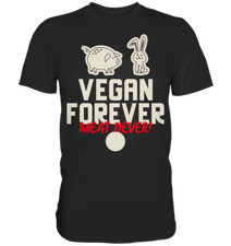 Vegan Animal Liberation Rights Tierschutz Tierrecht Liebe Tiere Premium Shirt