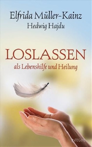 Loslassen als lebenshilfe - als,