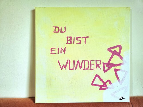 Bist ein wunder - „du, wunder"