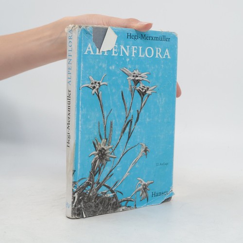 Alpenflora gustav hegi - alpenflora , | 