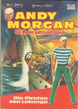 ANDY MORGAN - EIN MANN SETZT SICH DURCH ~ Comic Band 1 ~ Bastei Verlag