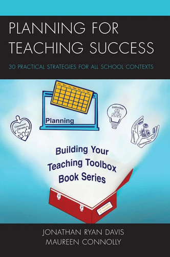 Planning for teaching success - teaching,