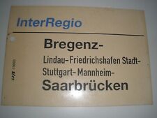 Zuglaufschild Interregio Bregenz Saarbrücken