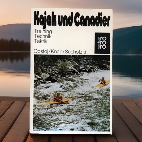 Kajak und canadier kanadier - kajak,