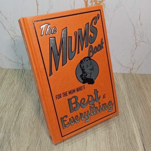 The mums book for - the,