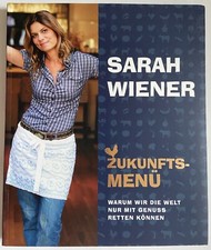 Sarah Wiener signiert Menü