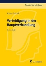 Verteidigung in der Hauptverhandlung (Praxis der Strafve... | Buch | Zustand gut