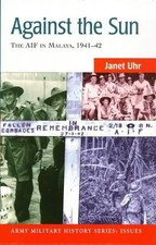 AGAINST THE SUN: THE AIF IN