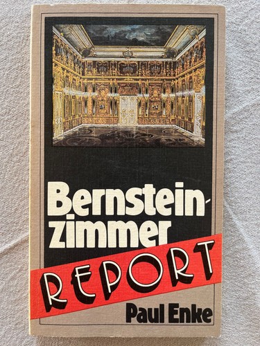 Bernsteinzimmer report von - bernsteinzimmer,