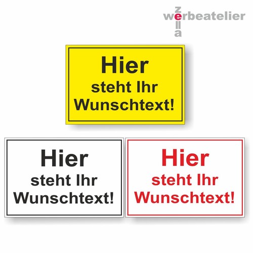 Hinweisschild wunschtext - hinweisschild,