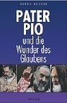 Pater pio und die - pio,