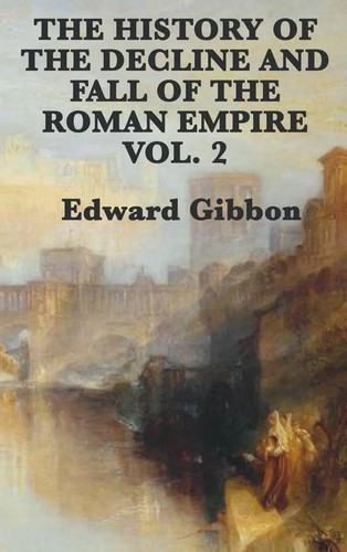 Edward gibbon the history of - history,