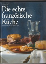 Die echte französische Küche