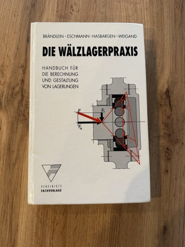 Die wälzlagerpraxis - wälzlagerpraxis, (fag)