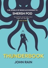 Thunderbook: The World of Bond According to Smersh Pod v... | Buch | Zustand gut