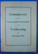 Grundgesetz Bundesrep. Deutschland und Verfassung Rheinl.Pfalz Ausgabe 1949?
