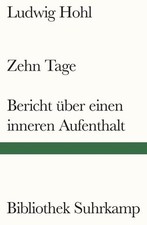Zehn Tage / Bericht über einen inneren Aufenthalt | Ludwig Hohl | deutsch