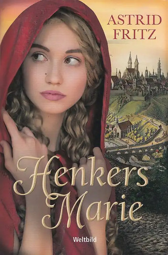 Henkersmarie astrid fritz - astrid,