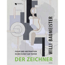 Willi Baumeister. Der Zeichner