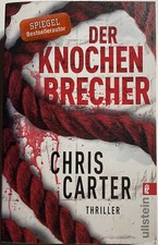Der Knochenbrecher von Chris Carter Buch Zustand Gut
