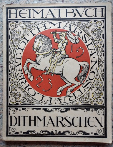 Dithmarschen ein heimatbuch - ein,