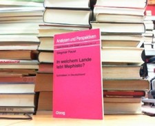 In welchem Lande lebt Mephisto? Schreiben in Deutschland. Faust, Siegmar: