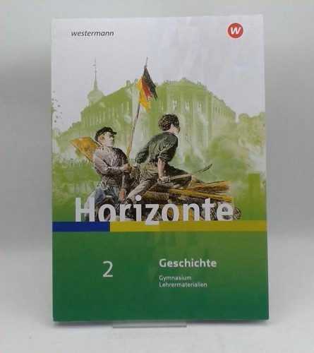 Horizonte geschichte nrw - geschichte,
