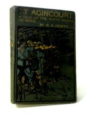 At Agincourt: A Tale of the