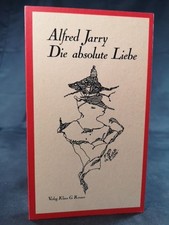 Die absolute Liebe. Jarry