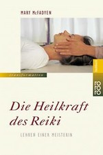 Die Heilkraft des Reiki von McFadyen, Mary, MacFayden, Mary | Buch | Zustand gut