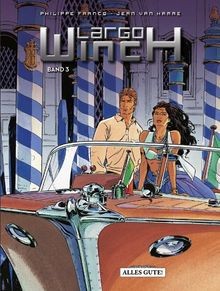 Largo winch sammelband 3 - winch, sammelband.bd.3