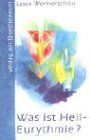Was ist Heil-Eurythmie? von Wennerschou, Lasse | Buch | Zustand sehr gut