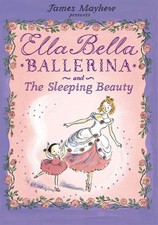 Ella Bella Ballerina and the