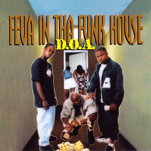 Feva in tha - d.o.a.,