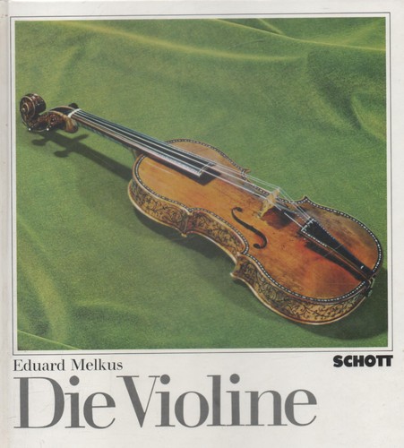 Die violine von eduard melkus - die,