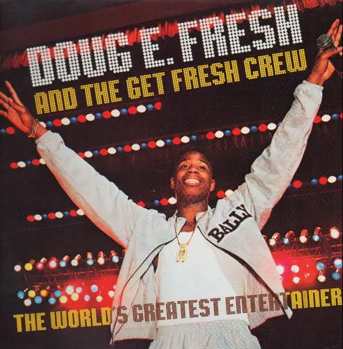 Doug fresh and the get - doug,