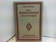 Deutsche Sprachkunde in der Arbeitsschule Müller, Lotte: