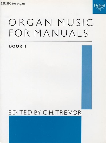 Organ music for manuals book - manuals, 1