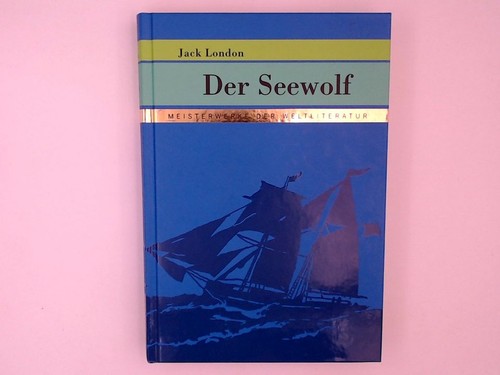 Der seewolf meisterwerke - .,
