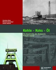 Kohle - Koks - Öl: Die