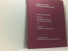 Orgelbau 100 jahre - orgelbau,