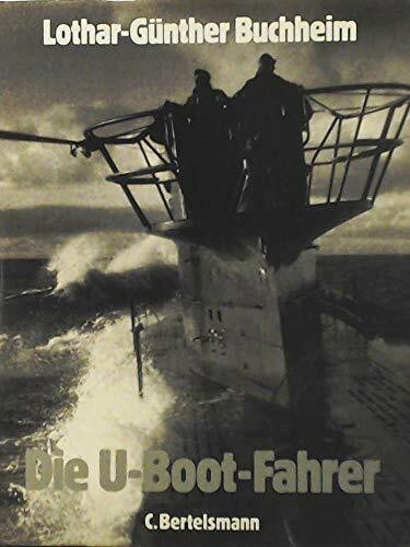 Die boot fahrer - die, u-boot-fahrer:
