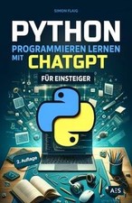 Python programmieren lernen mit ChatGPT: Als Einsteiger ... | Buch | Zustand gut