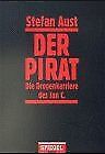 Der Pirat  von Aust, Stefan | Buch | Zustand gut
