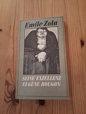 Emile Zola Seine Exzellenz