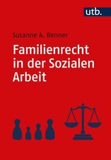 Susanne A. Benner / Familienrecht in der Sozialen Arbeit /  9783825262372