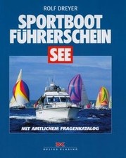 Sportbootführerschein See. Lehrbuch: Mit dem amtlichen... | Buch | Zustand sehr gut