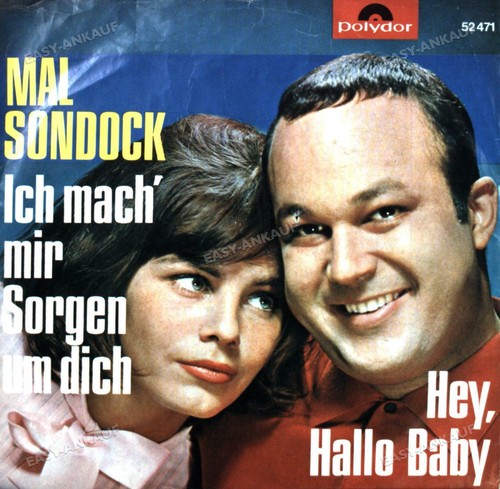 Mal sondock ich mach mir - -,