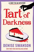 Tart Of Darkness Denise Swanson 2024 Book